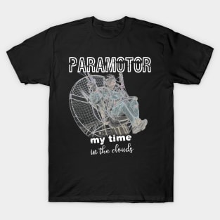 Paramotor T-Shirt - Paragliding Gift - PPG Paramotoring Paraglider Shirt T-Shirt